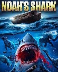 Ноева акула (2021) смотреть онлайн